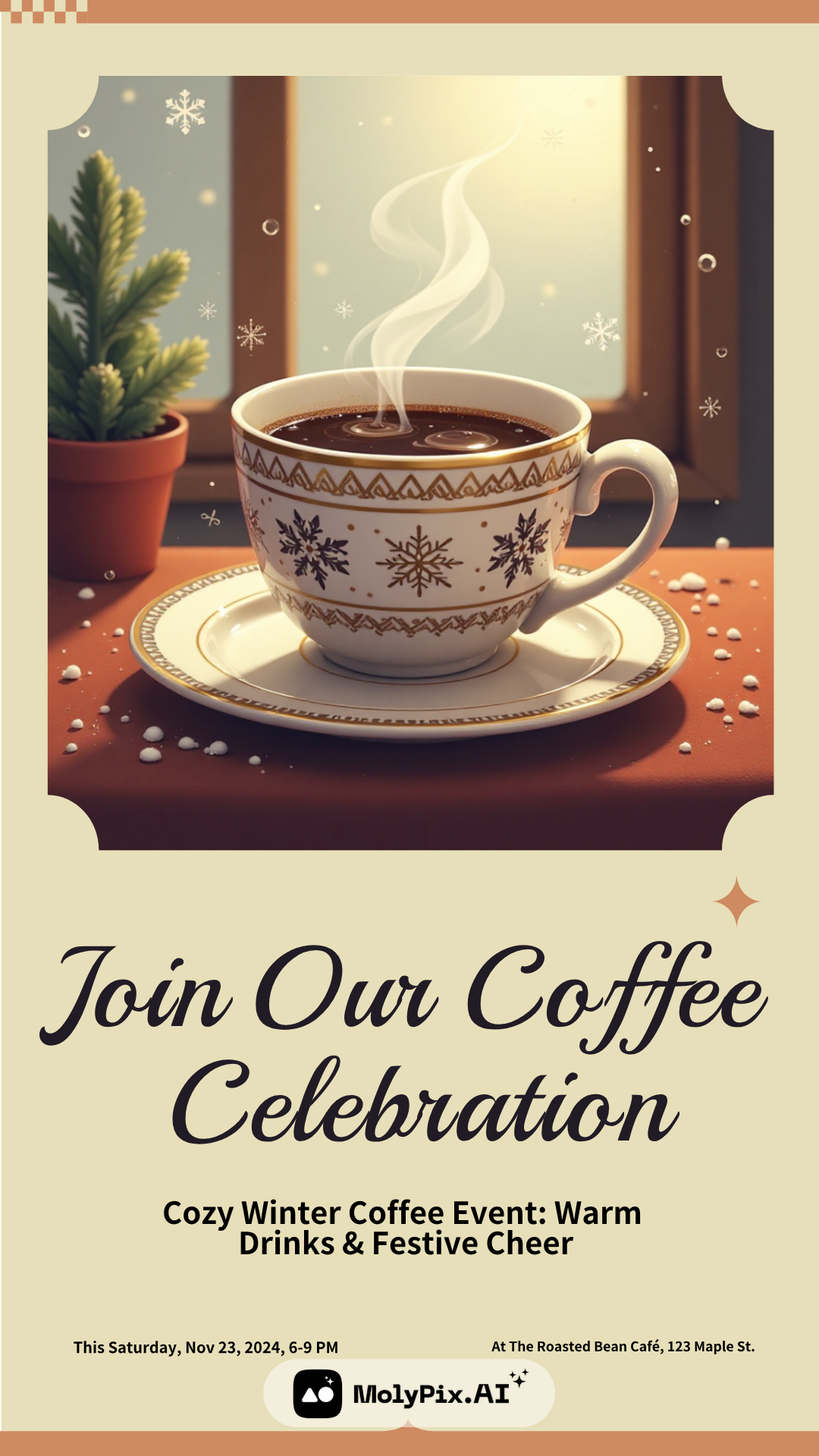 Winter Coffee Celebration poster featuring steaming coffee in snowflake-patterned cup, vintage style illustration with warm window scene. At Roasted Bean Café.